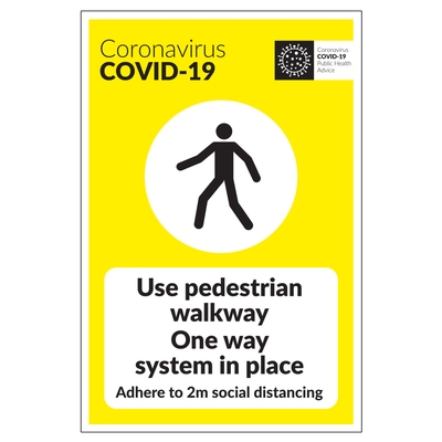 COVID-19 Use Pedestrian Walkway One Way System Sign COVID-19 Use Pedestrian Walkway One Way System Sign